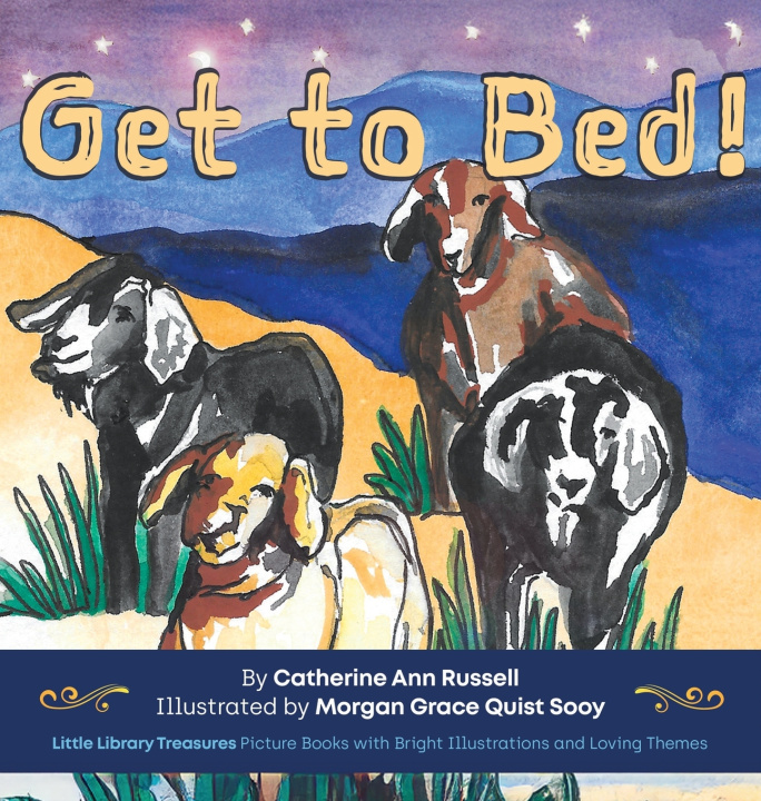 Kniha Get to Bed! Catherine Ann Russell