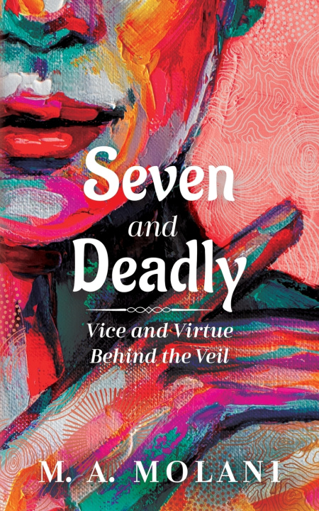 Knjiga Seven and Deadly M. A. Molani