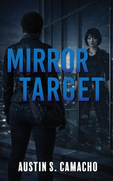 Könyv Mirror Target Austin S Camacho