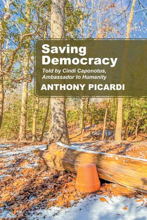 Kniha Saving Democracy Anthony Picardi