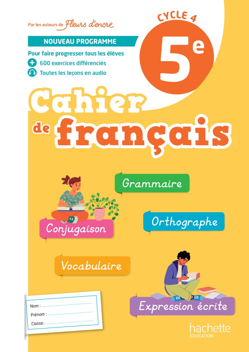 Knjiga Fleurs d'encre 5e - Cahier élève - Ed. 2026 Chantal Bertagna