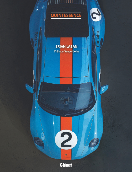 Buch Quintessence Porsche 3e édition Brian Laban