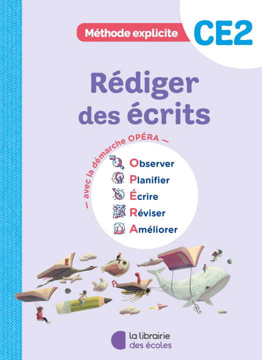 Knjiga Méthode explicite CE2 (2026) - Rédiger des écrits  - Cahier d'exercices Hamon