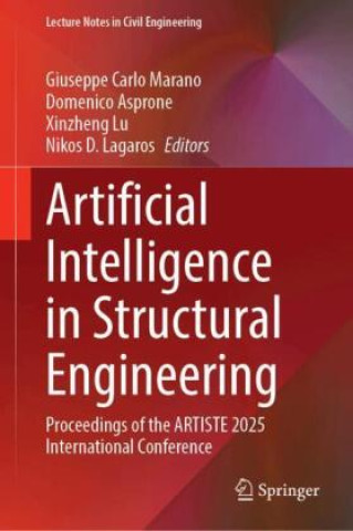 Könyv Artificial Intelligence in Structural Engineering Giuseppe Carlo Marano
