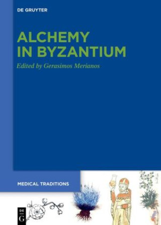Knjiga Alchemy in Byzantium Gerasimos Merianos