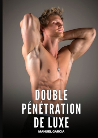 Buch Double Pénétration de Luxe Manuel García