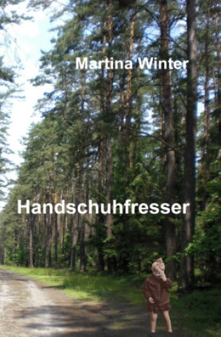 Kniha Handschuhfresser Martina Winter
