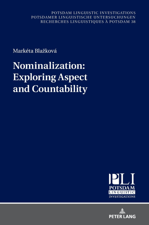 Könyv Nominalization: Exploring Aspect and Countability Markéta Blazková