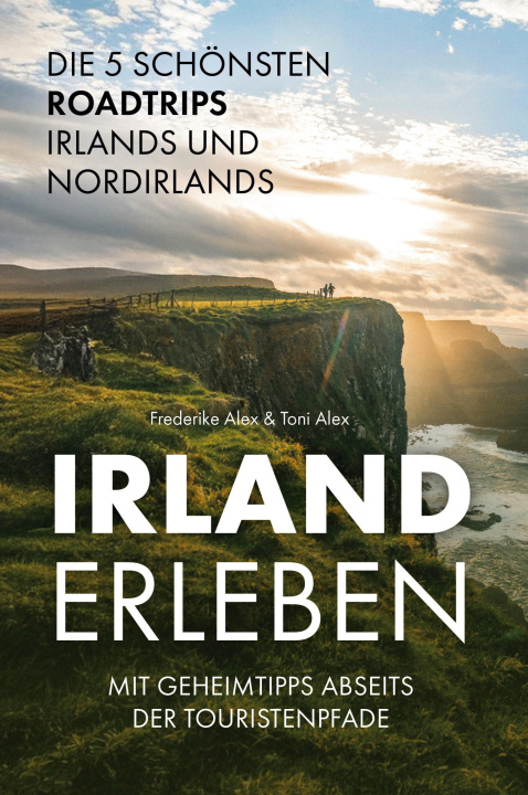 Libro Irland erleben Frederike Alex