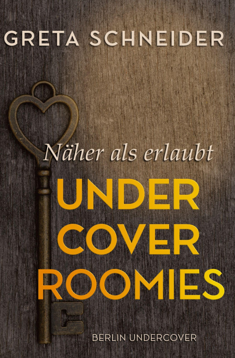 Knjiga Undercover Roomies - näher als erlaubt 