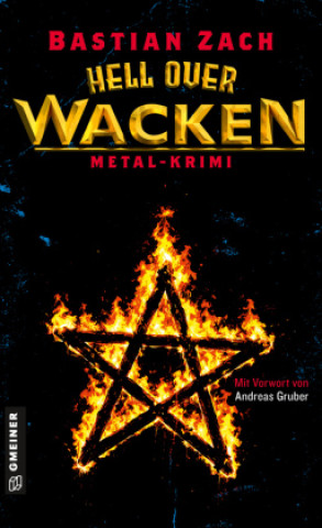 Könyv Hell over Wacken Bastian Zach
