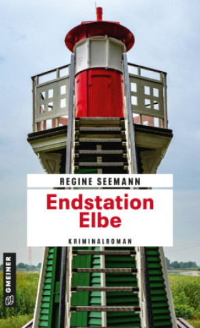 Buch Endstation Elbe Regine Seemann