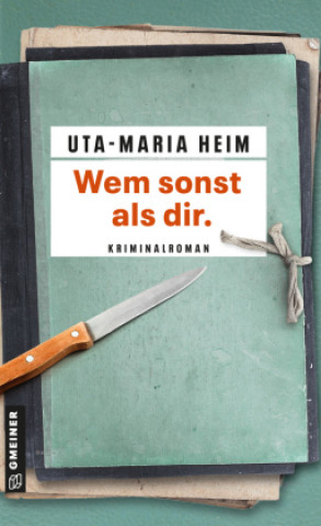 Kniha Wem sonst als dir. Uta-Maria Heim