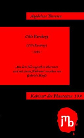 Книга Cille Parsberg Magdalene Thoresen