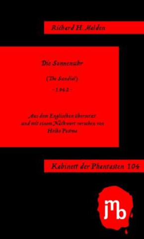 Kniha Die Sonnenuhr Richard Henry Malden