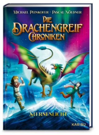 Kniha Die Drachengreif-Chroniken (Band 3) - Sternenlicht Michael Peinkofer