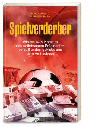 Kniha Spielverderber Udo Ludwig