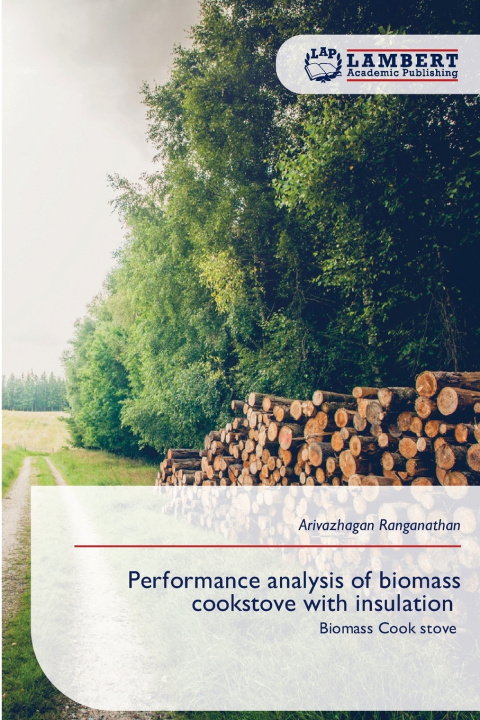 Kniha Performance analysis of biomass cookstove with insulation Arivazhagan Ranganathan