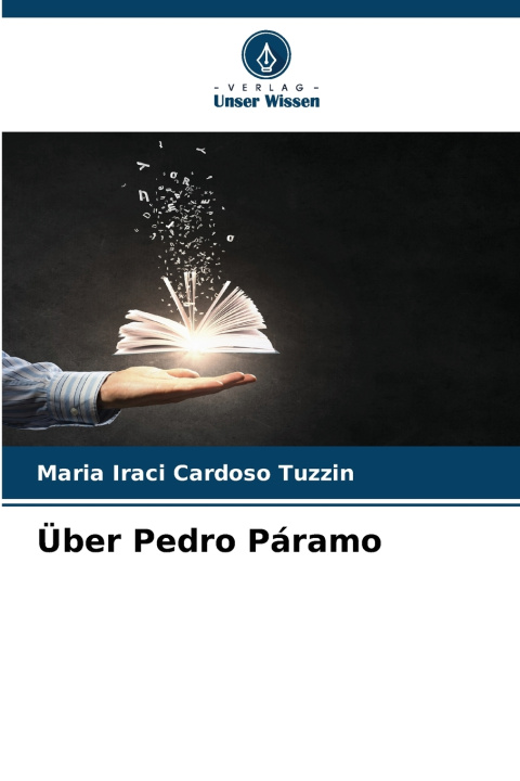 Kniha Über Pedro Páramo Maria Iraci Cardoso Tuzzin