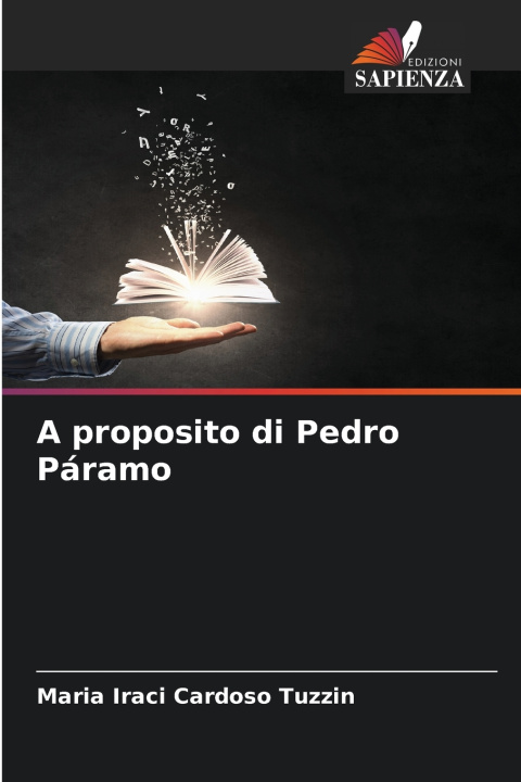 Knjiga A proposito di Pedro Páramo Maria Iraci Cardoso Tuzzin