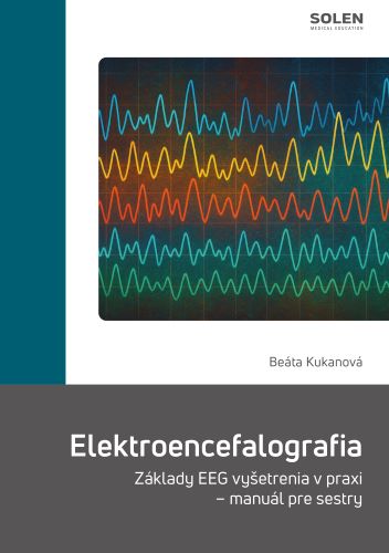 Книга Elektroencefalografia Beáta Kukanová