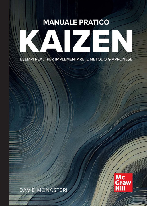 Knjiga Manuale pratico esempi reali per implementare il metodo giapponese Kaizen David Monasteri