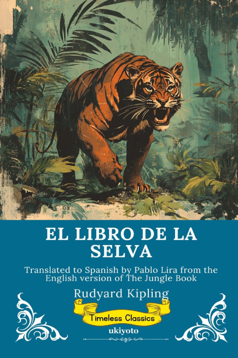 Knjiga EL LIBRO DE LA SELVA | Spanish Version of The Jungle Book Rudyard Kipling