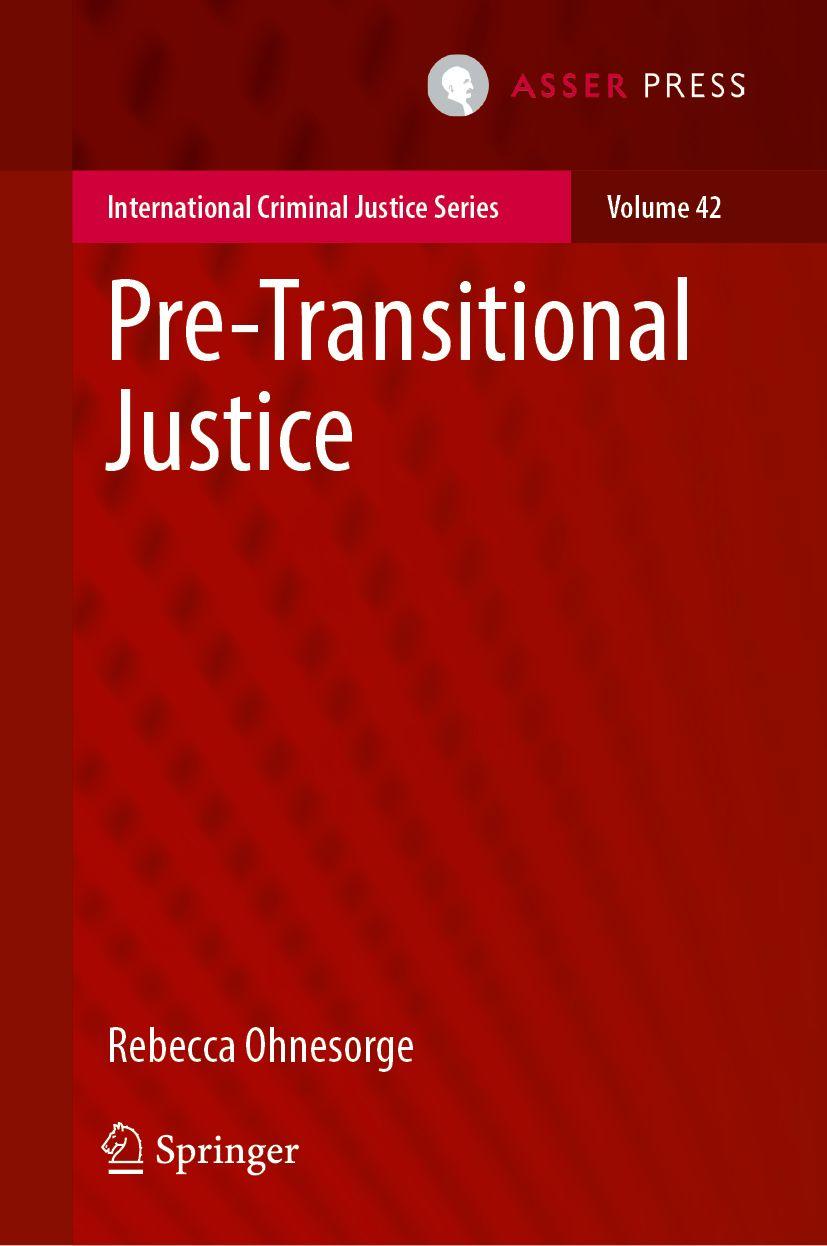 Knjiga Pre-Transitional Justice Rebecca Ohnesorge