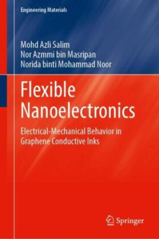 Kniha Flexible Nanoelectronics Mohd Azli Salim
