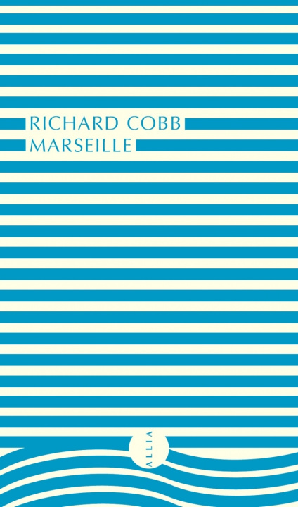 Könyv Marseille Richard COBB