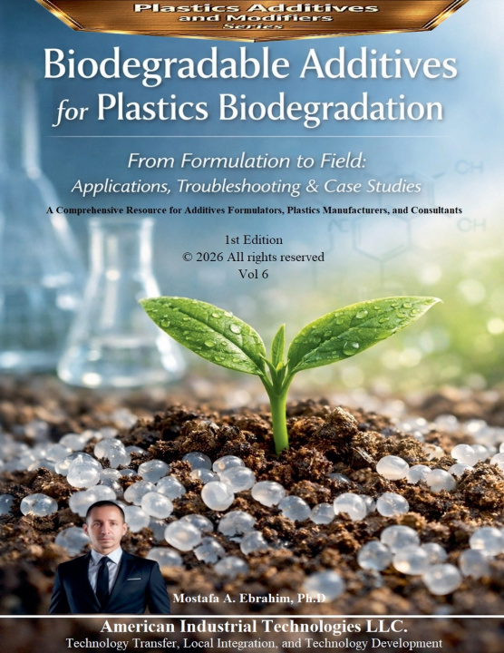 Knjiga Biodegradable Additives for Plastics Biodegradation Mostafa Ebrahim