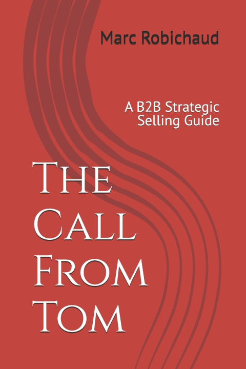 Kniha The Call From Tom Marc Robichaud