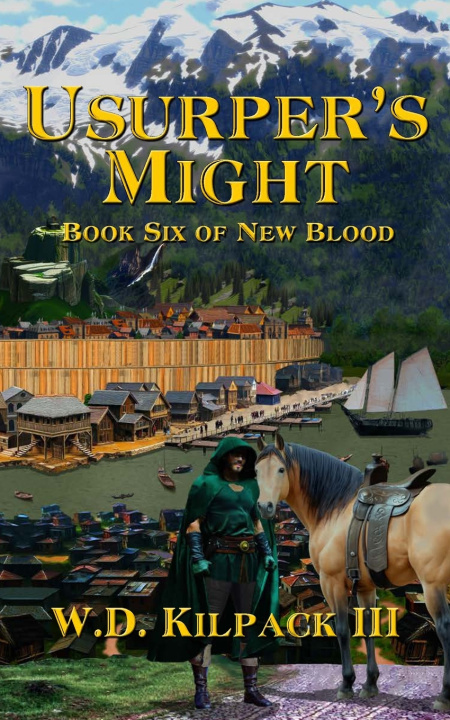 Knjiga Usurper's Might W.D. Kilpack III