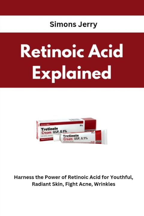 Kniha Retinoic Acid Explained Simons Jerry