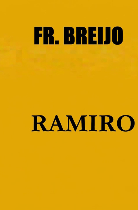 Kniha RAMIRO Francisco R. Breijo Marquez