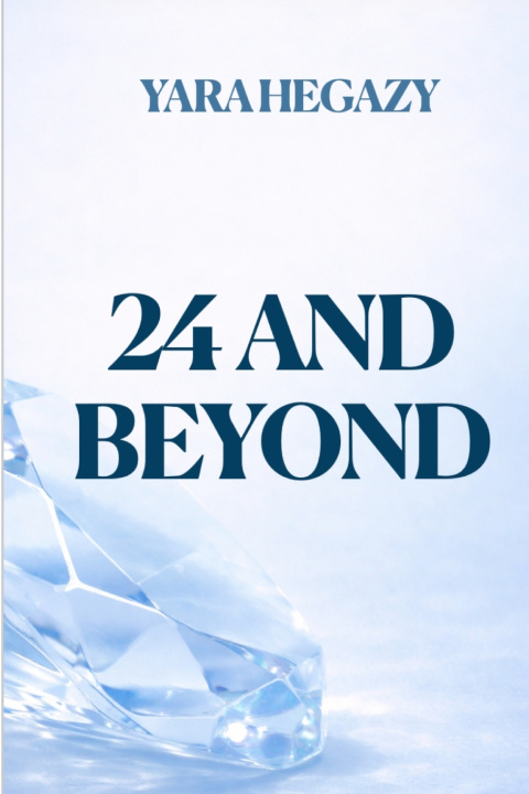 Kniha 24 and Beyond Yara Hegazy