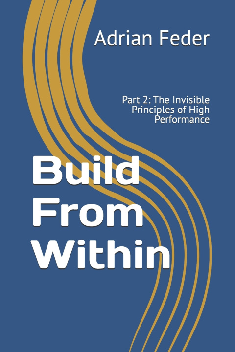 Kniha Build From Within Adrian Feder