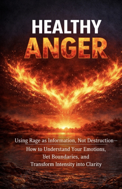 Kniha Healthy Anger Ray Chandler