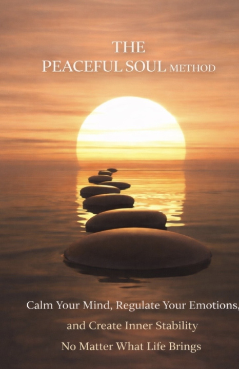 Könyv The Peaceful Soul Method Ray Chandler