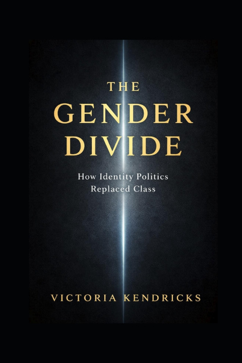 Kniha The Gender Divide Victoria Kendricks