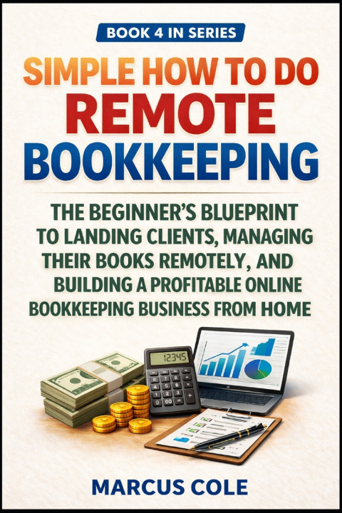 Kniha Simple How to Do Remote Bookkeeping Noah Whitman