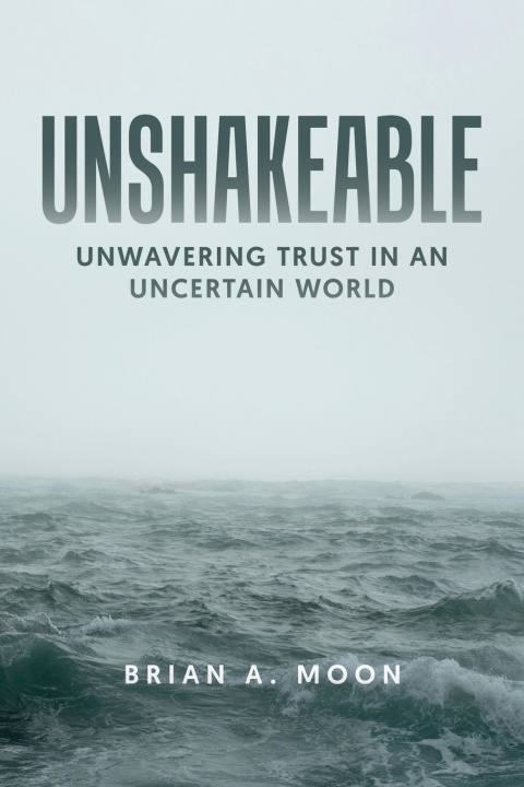 Knjiga UNSHAKEABLE Brian A Moon