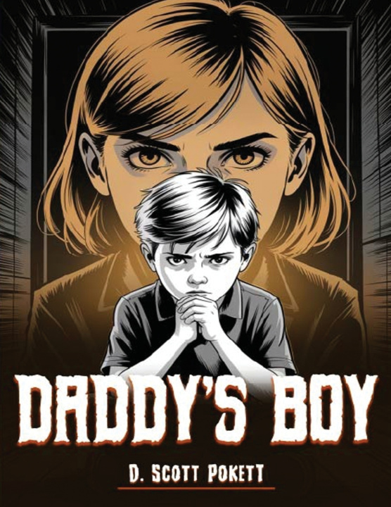 Knjiga Daddy's Boy D. Scott Pokett