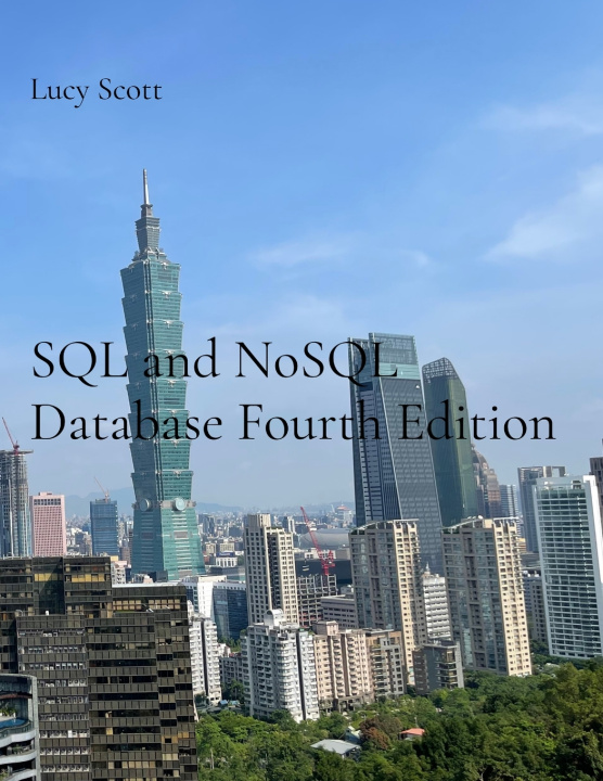 Book SQL and NoSQL Database Fourth Edition Lucy Scott