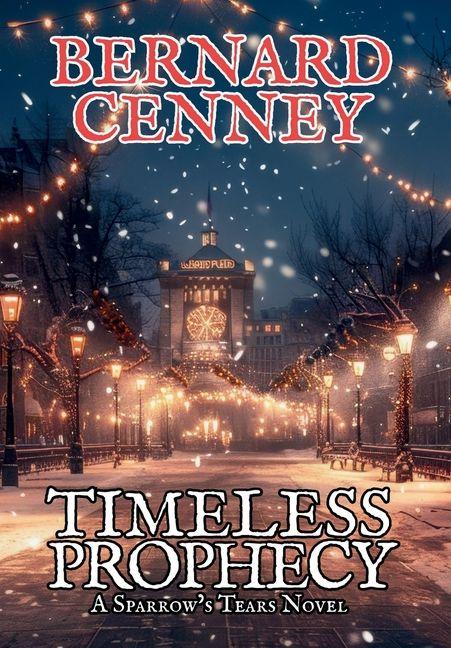 Book Timeless Prophecy Bernard Cenney