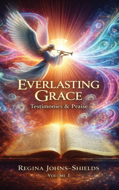 Knjiga Everlasting Grace Regina Johns-Shields