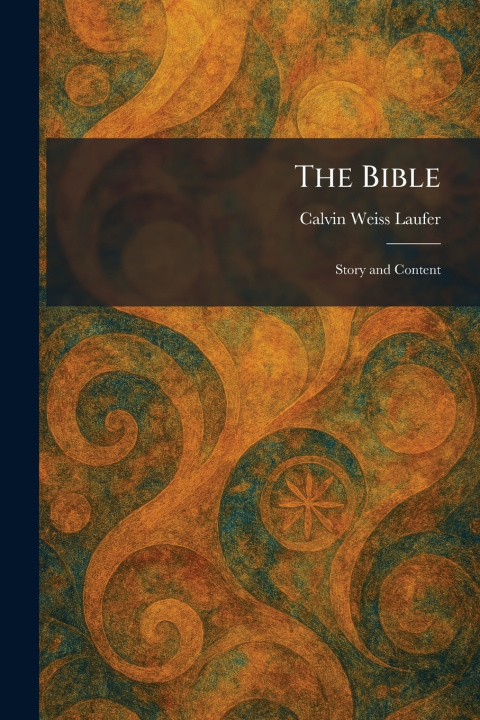 Boek The Bible Calvin Weiss Laufer