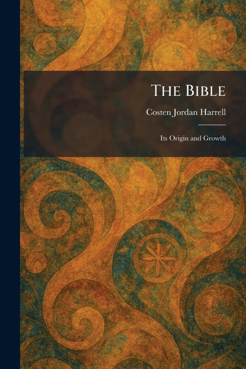Kniha The Bible Costen Jordan Harrell