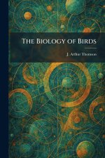 The Biology of Birds