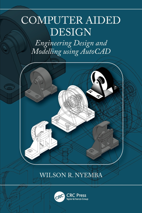 Könyv Computer Aided Design Wilson R Nyemba